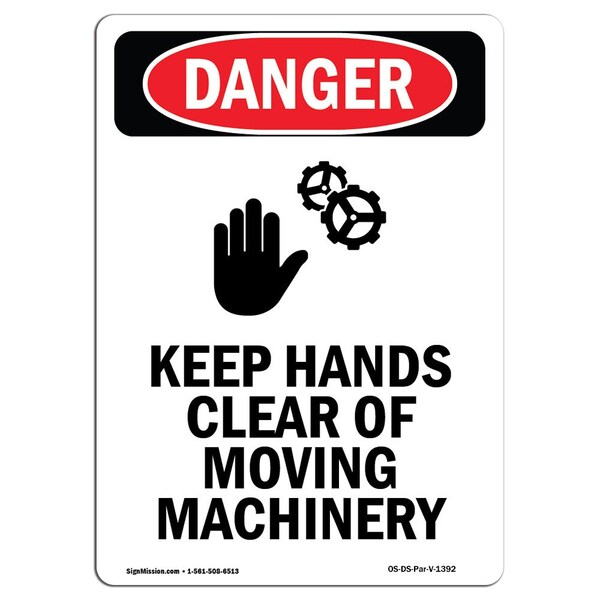 Signmission OSHA Danger Sign, Keep Hands Clear Of, 14in X 10in Decal, 10" W, 14" L, Portrait OS-DS-D-1014-V-1392 - main